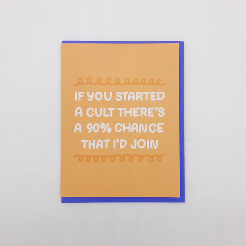 If You Started a Cult Greeting Card  - Your Gal Kiwi