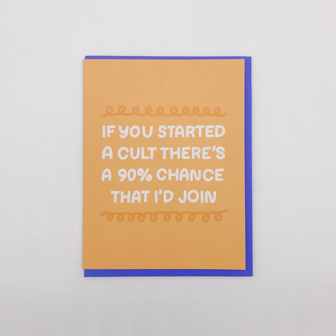 If You Started a Cult Greeting Card  - Craft Boner